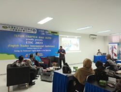 Cetak Guru Bahasa Inggris Berkompetensi, Teflin Riau-Kepri Gelar Etic 2023