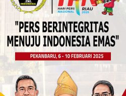 Persiapan Sudah 100 Persen, HPN 2025 di Riau Siap Dilaksanakan